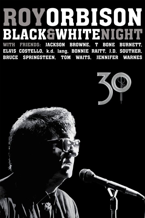 Roy Orbison: Black and White Night 30