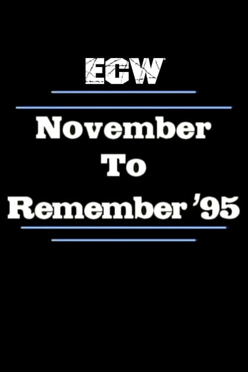 ECW November to Remember 1995