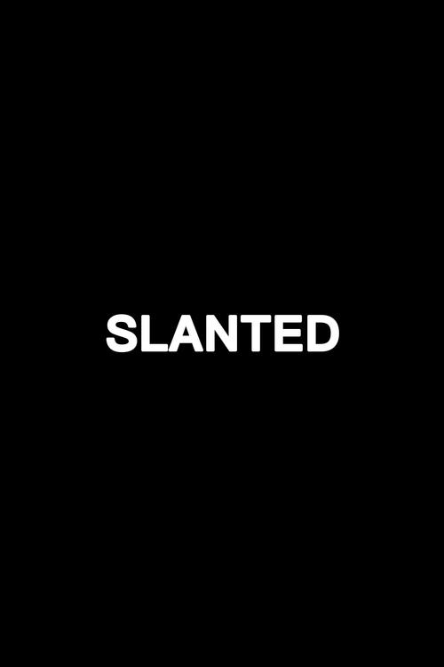 Slanted