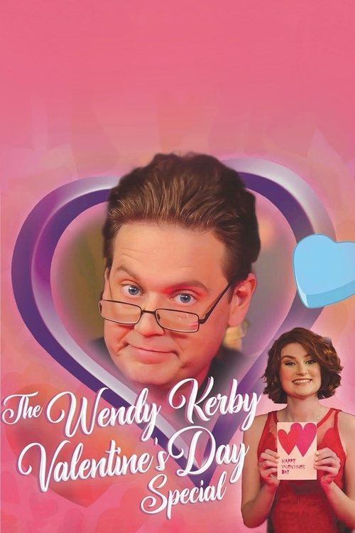 The Wendy Kerby Valentine’s Day Special