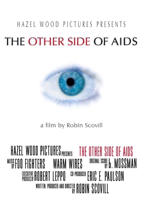 The Other Side of AIDS