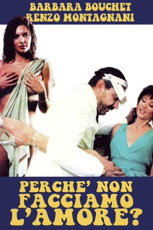 Perché non facciamo l'amore