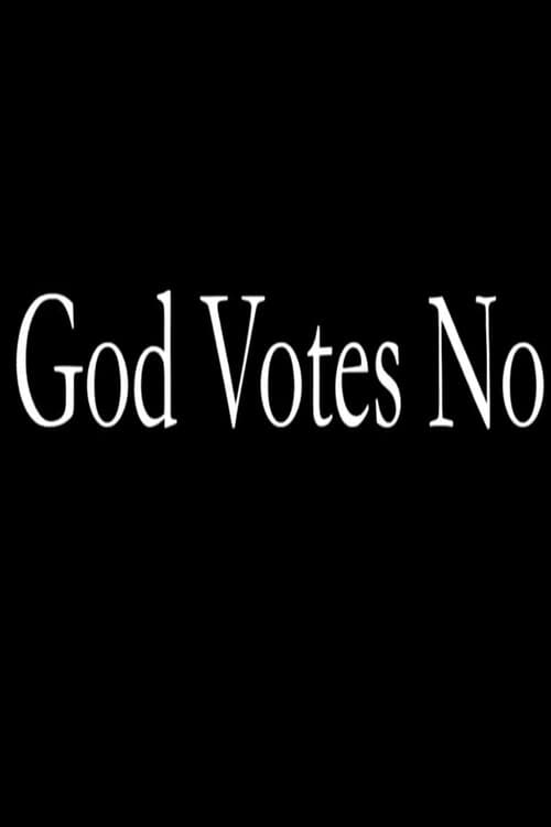 God Votes No