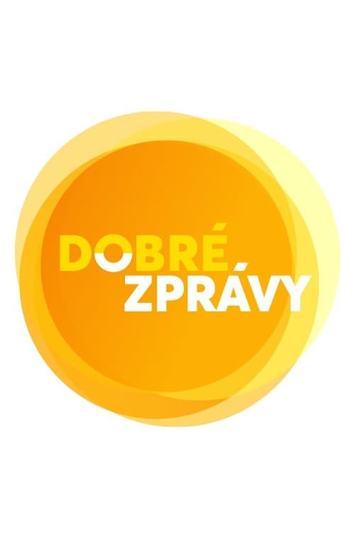 Dobré zprávy