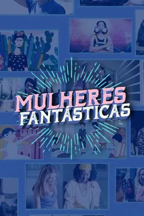 Mulheres Fantasticas