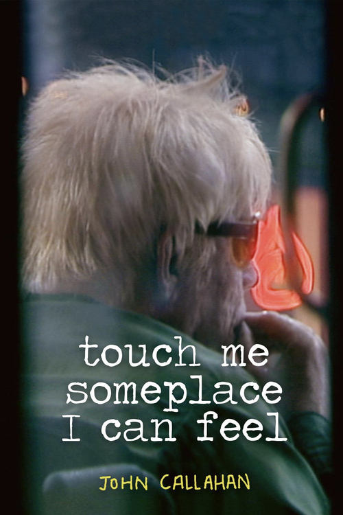 Touch Me Someplace I Can Feel