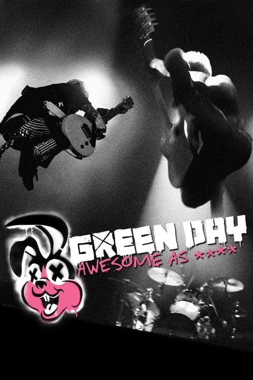 Green Day: Awesome As ****