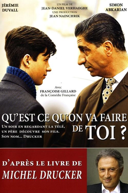 Qu'est-ce qu'on va faire de toi?