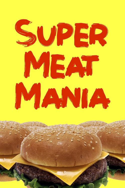 Super Meat Mania