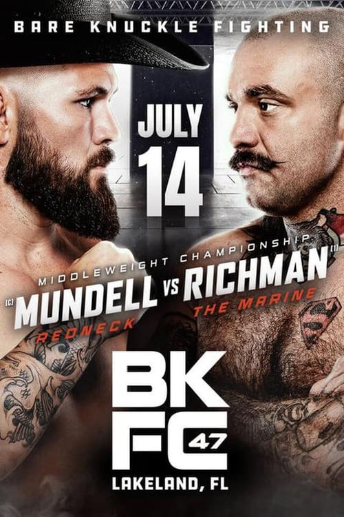 BKFC 47: Mundell vs. Richman