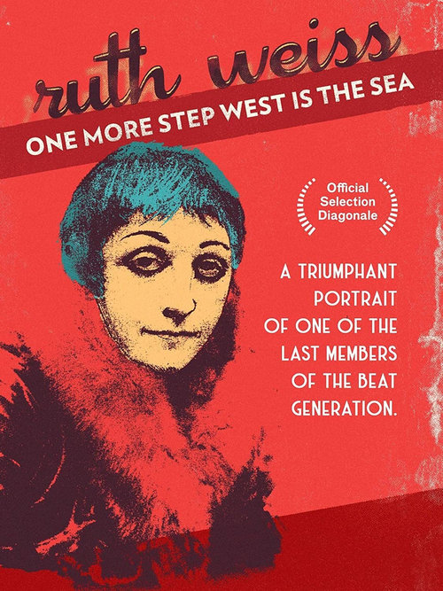 One More Step West Is The Sea: ruth weiss