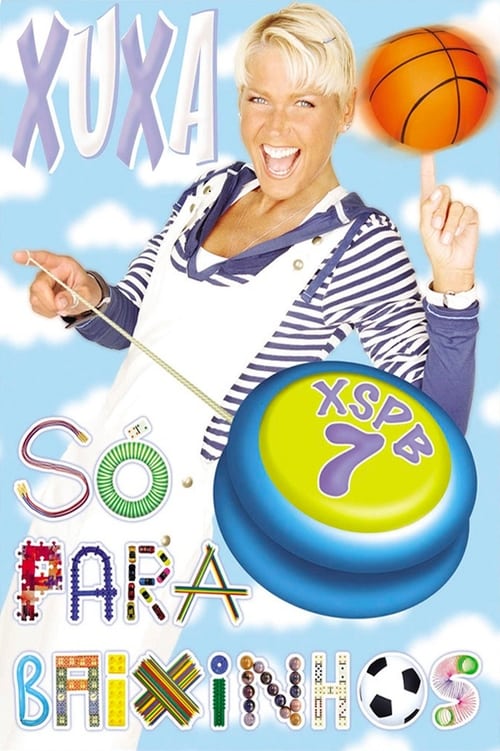 Xuxa Só Para Baixinhos 7: Brincadeiras