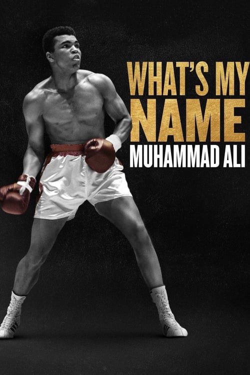 What's My Name | Muhammad Ali