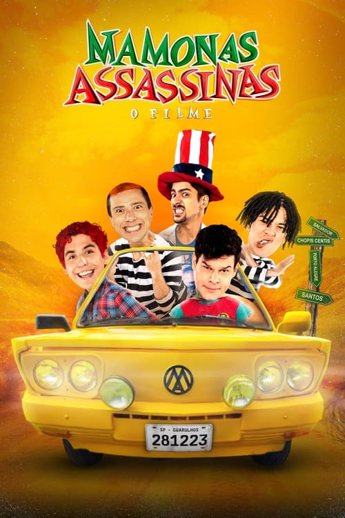 Mamonas Assassinas: The Movie