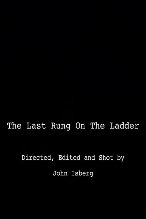 The Last Rung on the Ladder