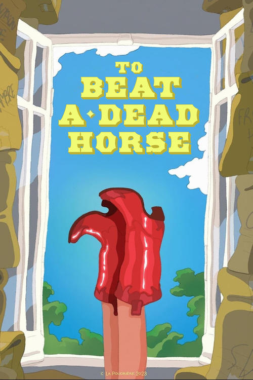 To Beat a Dead Horse