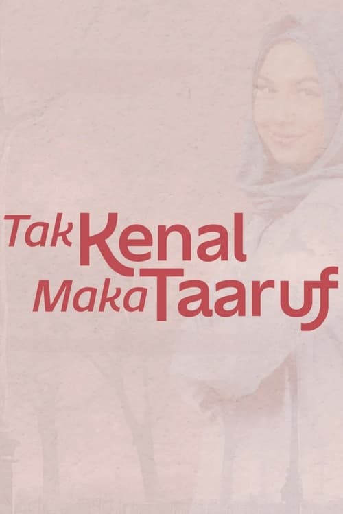 Tak Kenal Maka Taaruf