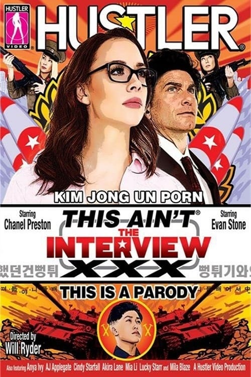 This Ain't The Interview ：XXX This Is A Parody