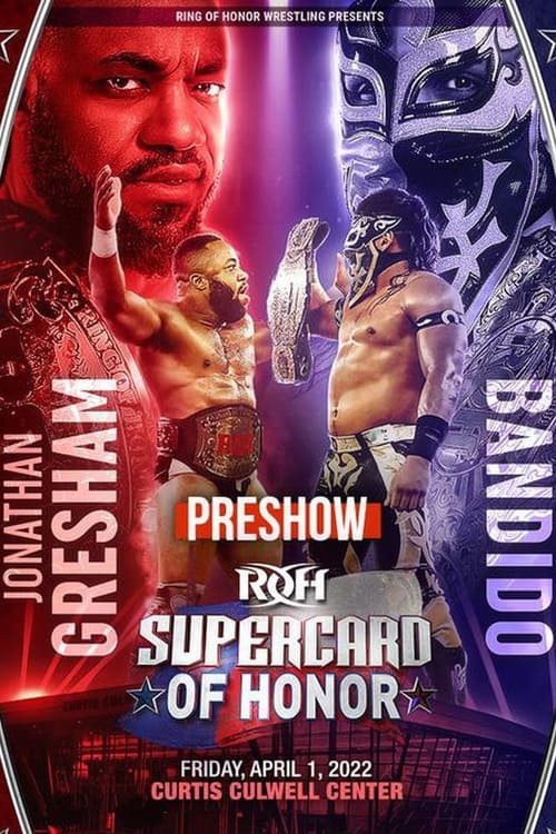 ROH: Supercard of Honor XV Pre Show