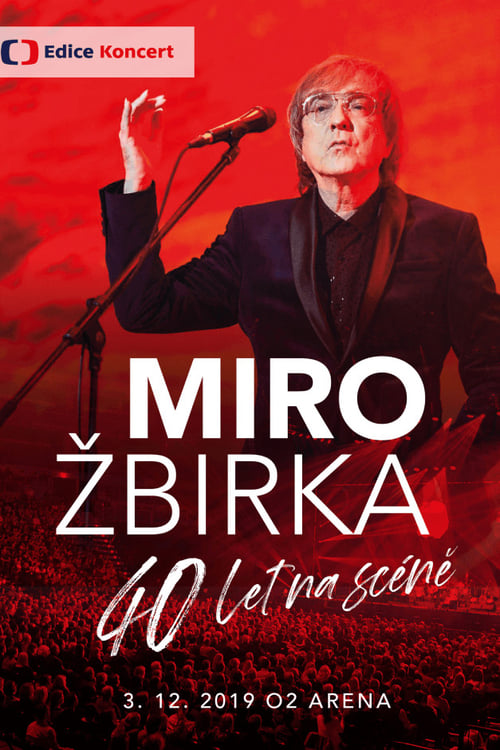 Miro Žbirka: 40 let na scéně