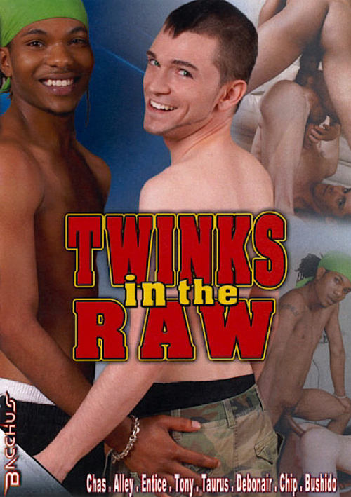 Twinks in the Raw