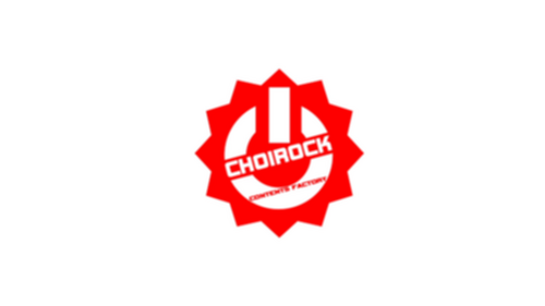 Choirock Contents Factory