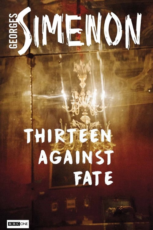 Thirteen Against Fate