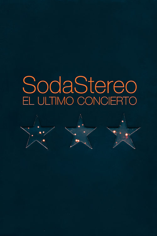 Soda Stereo: The Last Concert