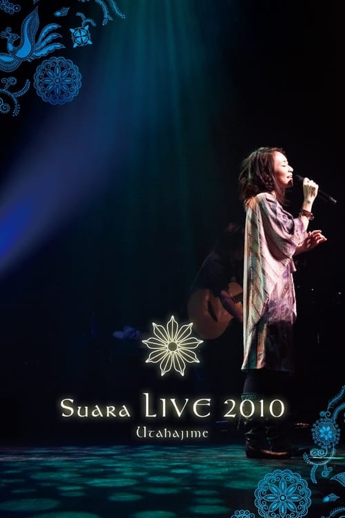 Suara LIVE 2010 ~Utahajime~