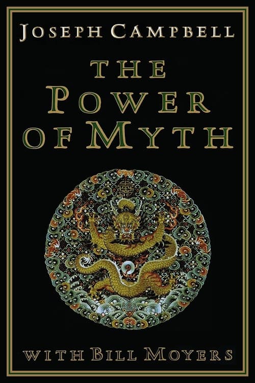 Joseph Campbell and the Power of Myth