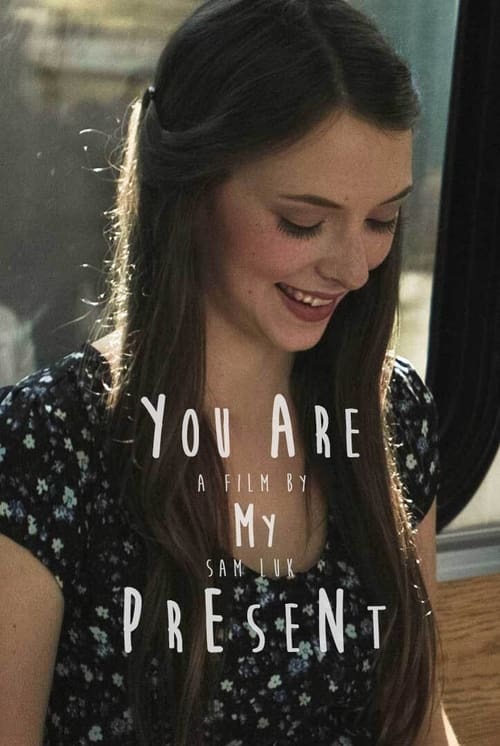 You Are My Present