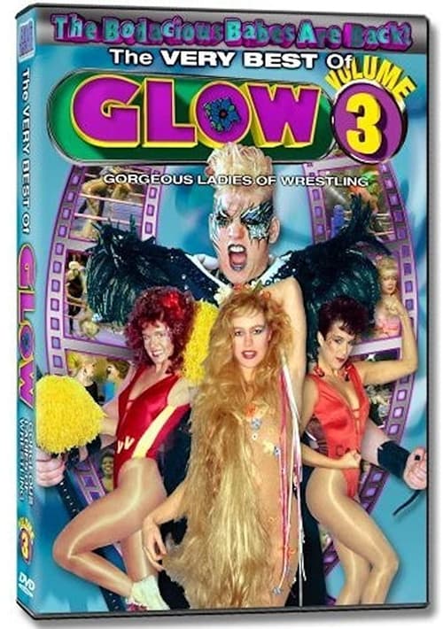 The Very Best of Glow Vol 3