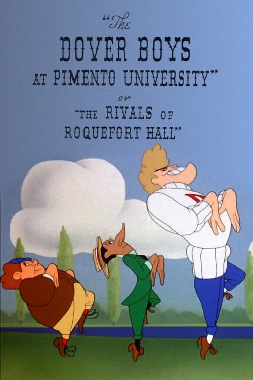 The Dover Boys at Pimento University or The Rivals of Roquefort Hall