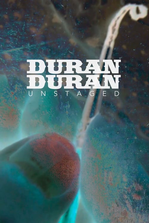 Duran Duran: Unstaged