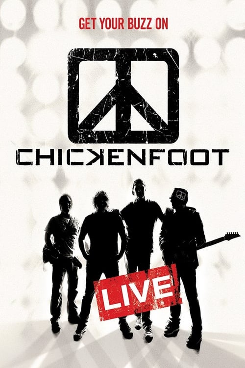 Chickenfoot - Get Your Buzz On