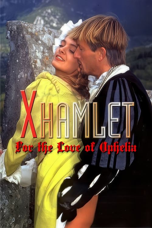 Hamlet: For the Love of Ophelia