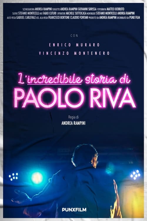 L'Incredibile Storia di Paolo Riva