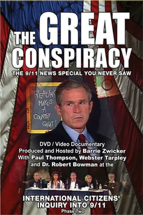 The Great Conspiracy: The 9/11 News Special You Never Saw