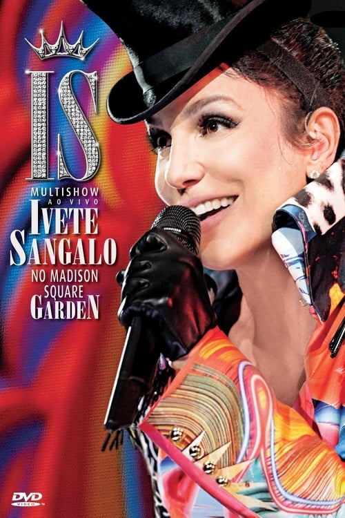 Multishow ao Vivo: Ivete Sangalo no Madison Square Garden