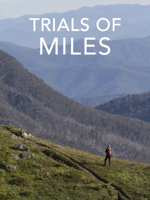 Trials of Miles