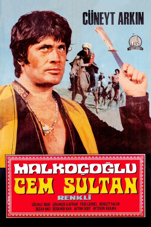 Malkoçoğlu – Cem Sultan