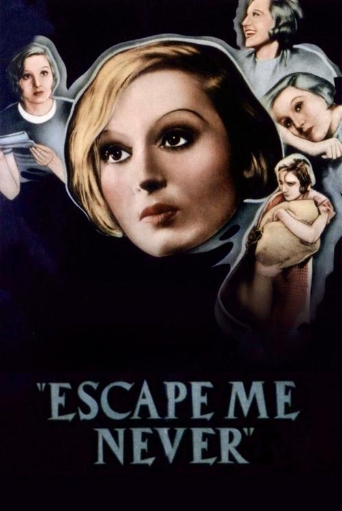 Escape Me Never