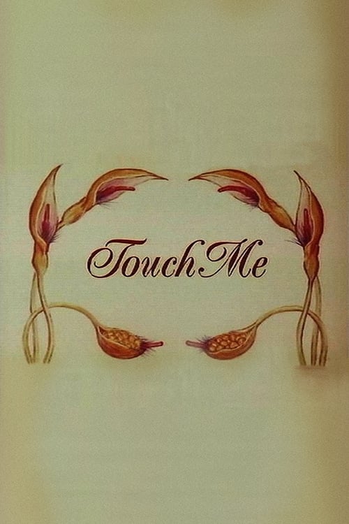 Touch Me