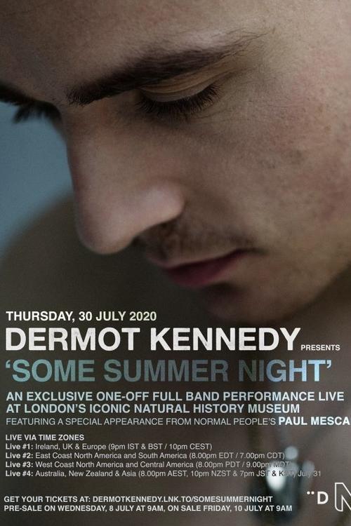 Dermot Kennedy: Some Summer Night