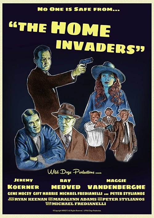 The Home Invaders