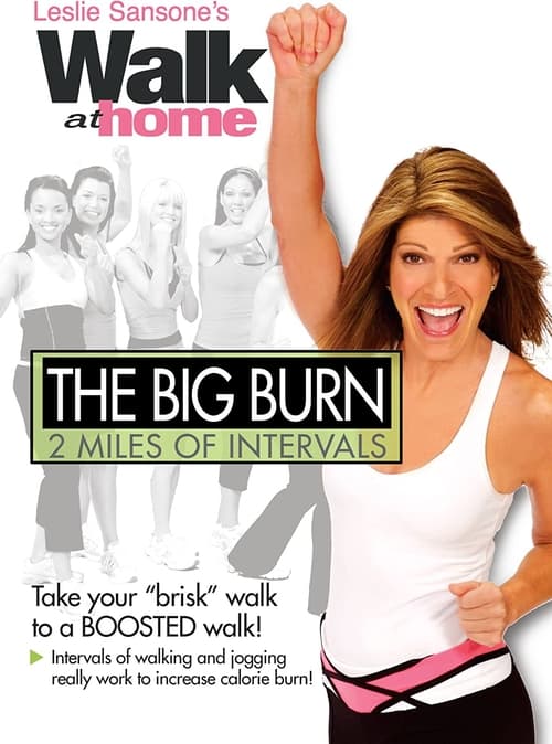 Leslie Sansone: The Big Burn: 2 Miles of Intervals