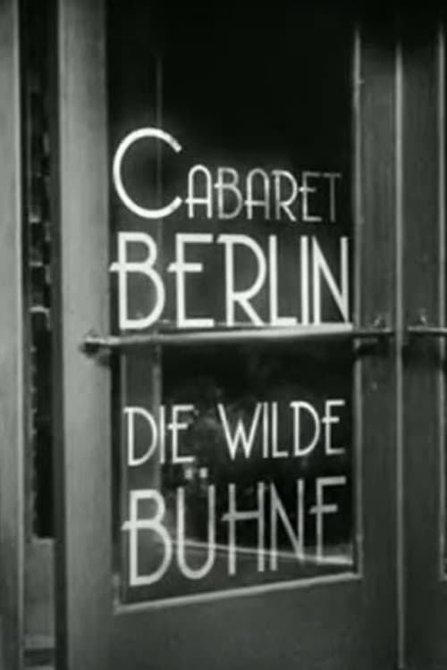 Cabaret-Berlin, the Wild Scene