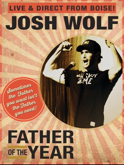 Josh Wolf: Father of the Year