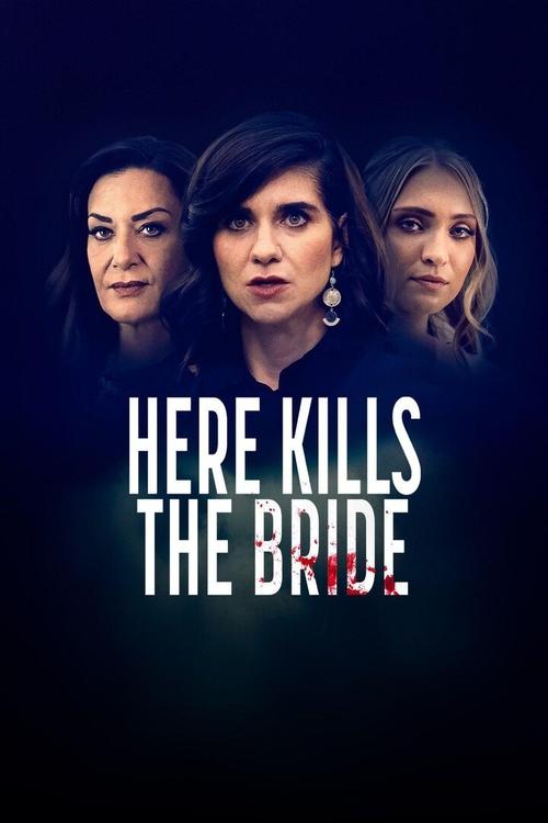 Here Kills the Bride