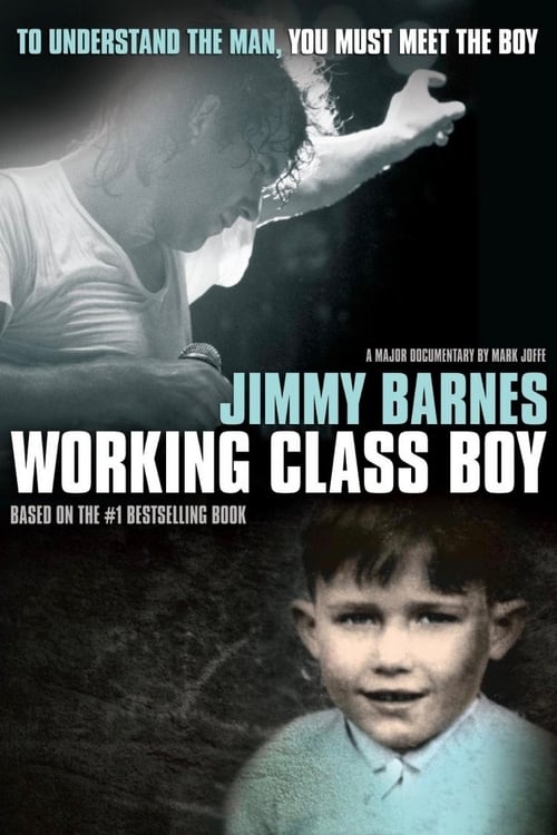 Jimmy Barnes: Working Class Boy